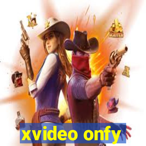 xvideo onfy